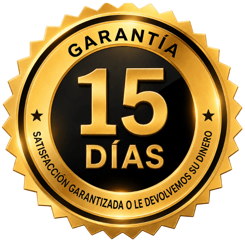 Garantía de 15 días: satisfacción garantizada o le devolvemos su dinero